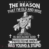 The Reason I'm Old And Wise Is Because God Protected Me Women's Sweatshirt thumb 2