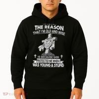 The Reason I'm Old And Wise Is Because God Protected Me Hoodie thumb 2