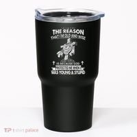The Reason I'm Old And Wise Is Because God Protected Me Tumbler thumb 0