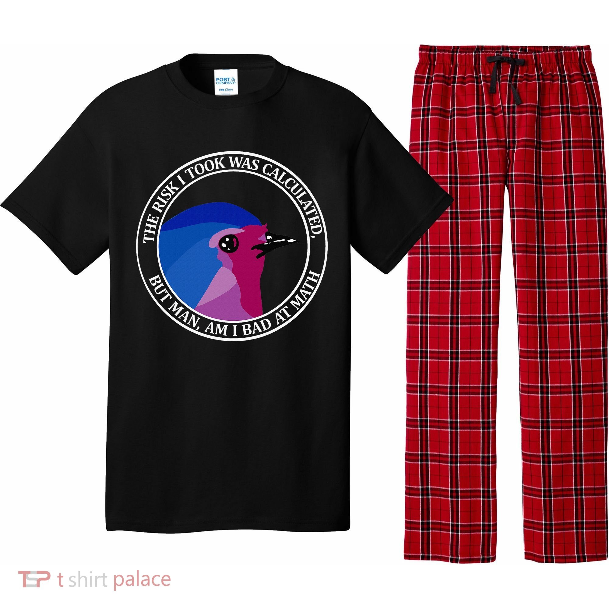 The Risk I Took Was Calculated But Man Am I Bad At Math Pajama Set