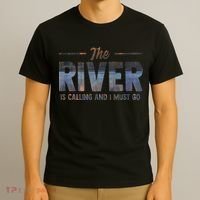 The River Is Calling I Must Go White Water Rafting Boating T-Shirt thumb 3