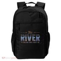 The River Is Calling I Must Go White Water Rafting Boating Backpack thumb 0