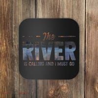 The River Is Calling I Must Go White Water Rafting Boating Coaster thumb 0