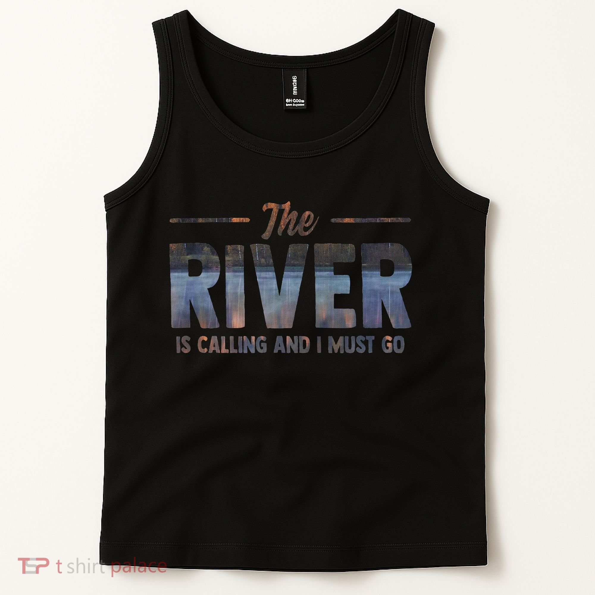 The River Is Calling I Must Go White Water Rafting Boating Tank Top