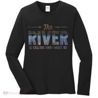 The River Is Calling I Must Go White Water Rafting Boating Women's Long Sleeve Shirt thumb 0