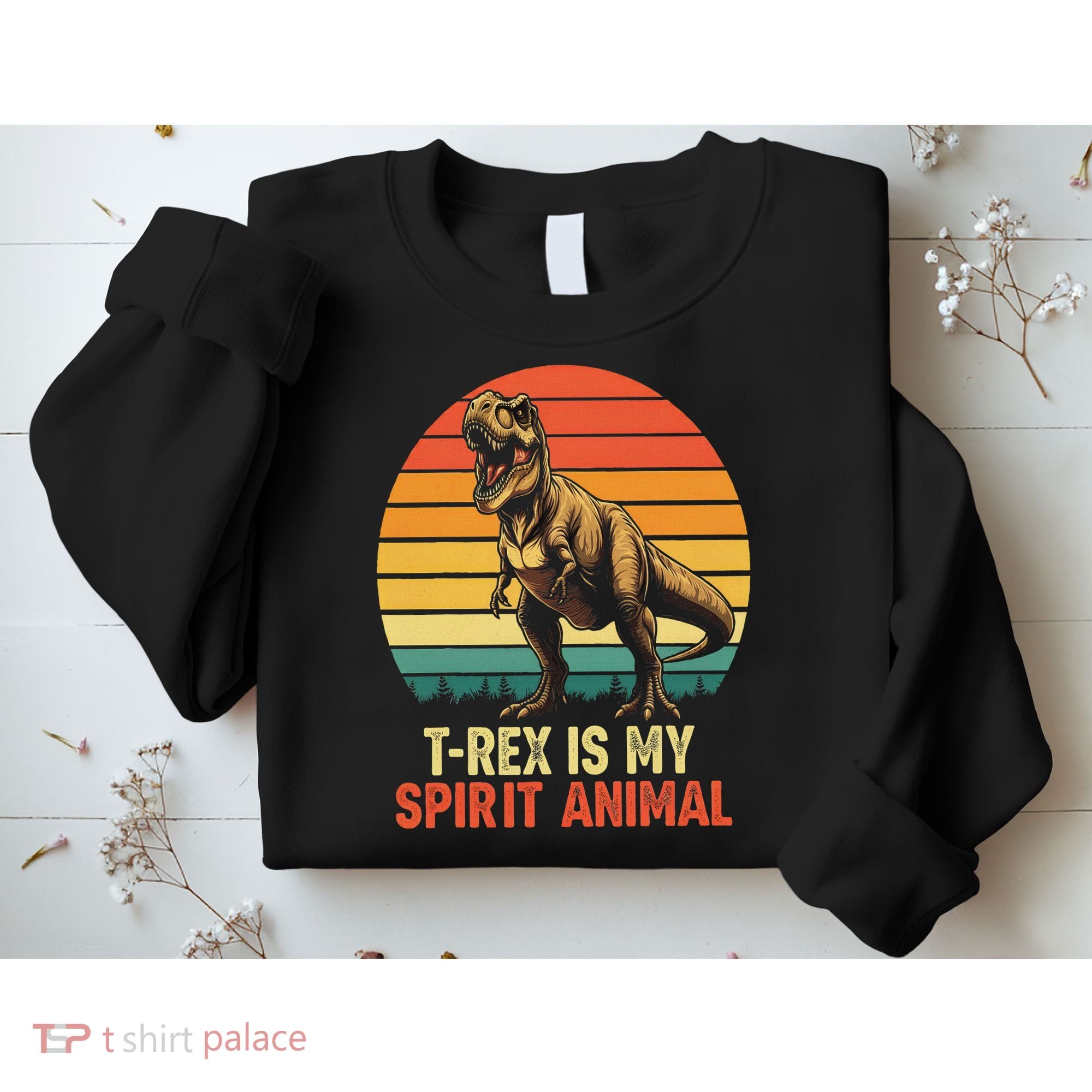 T Rex Is My Spirit Animal Funny Dinosaur Fan Retro Sweatshirt