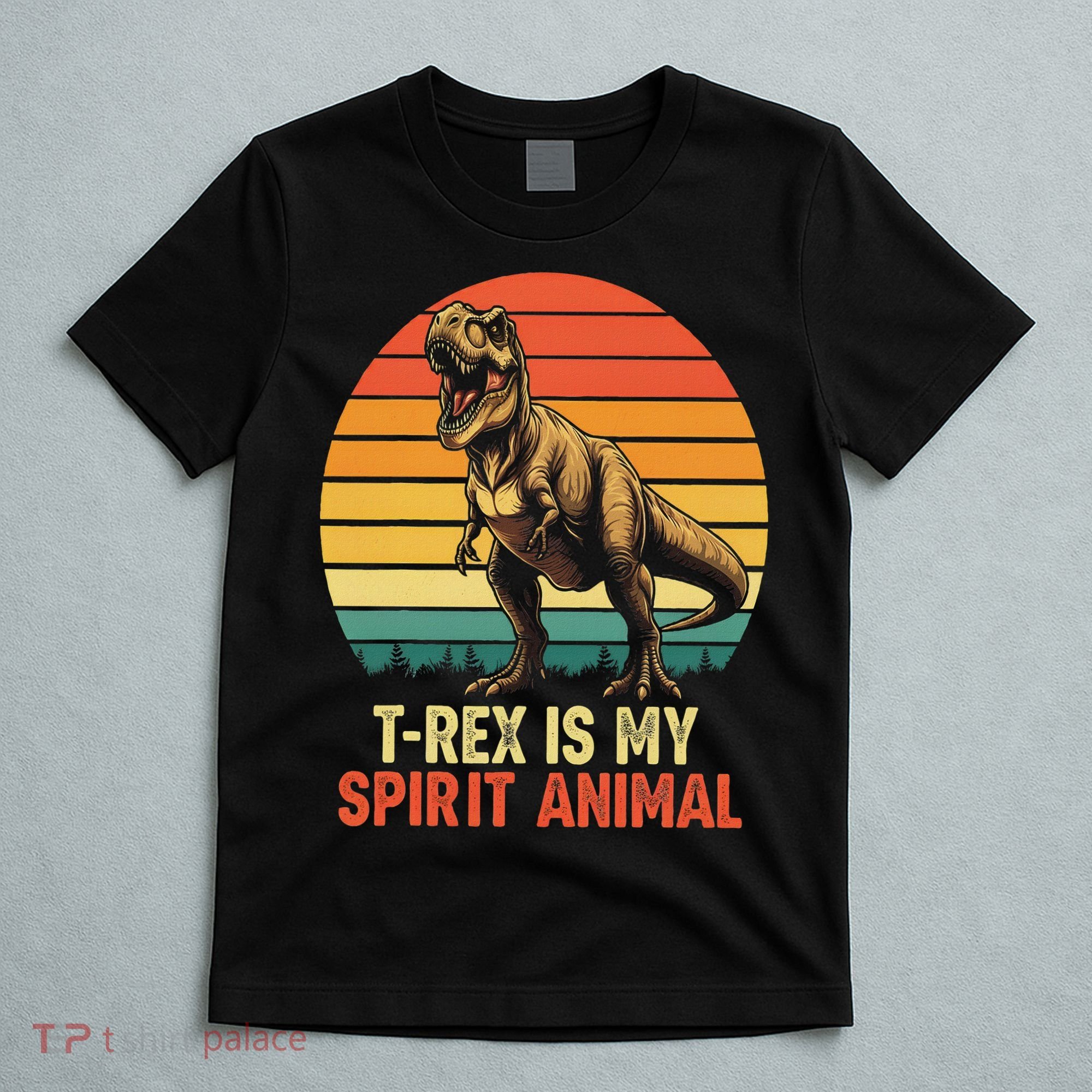 T Rex Is My Spirit Animal Funny Dinosaur Fan Retro T-Shirt