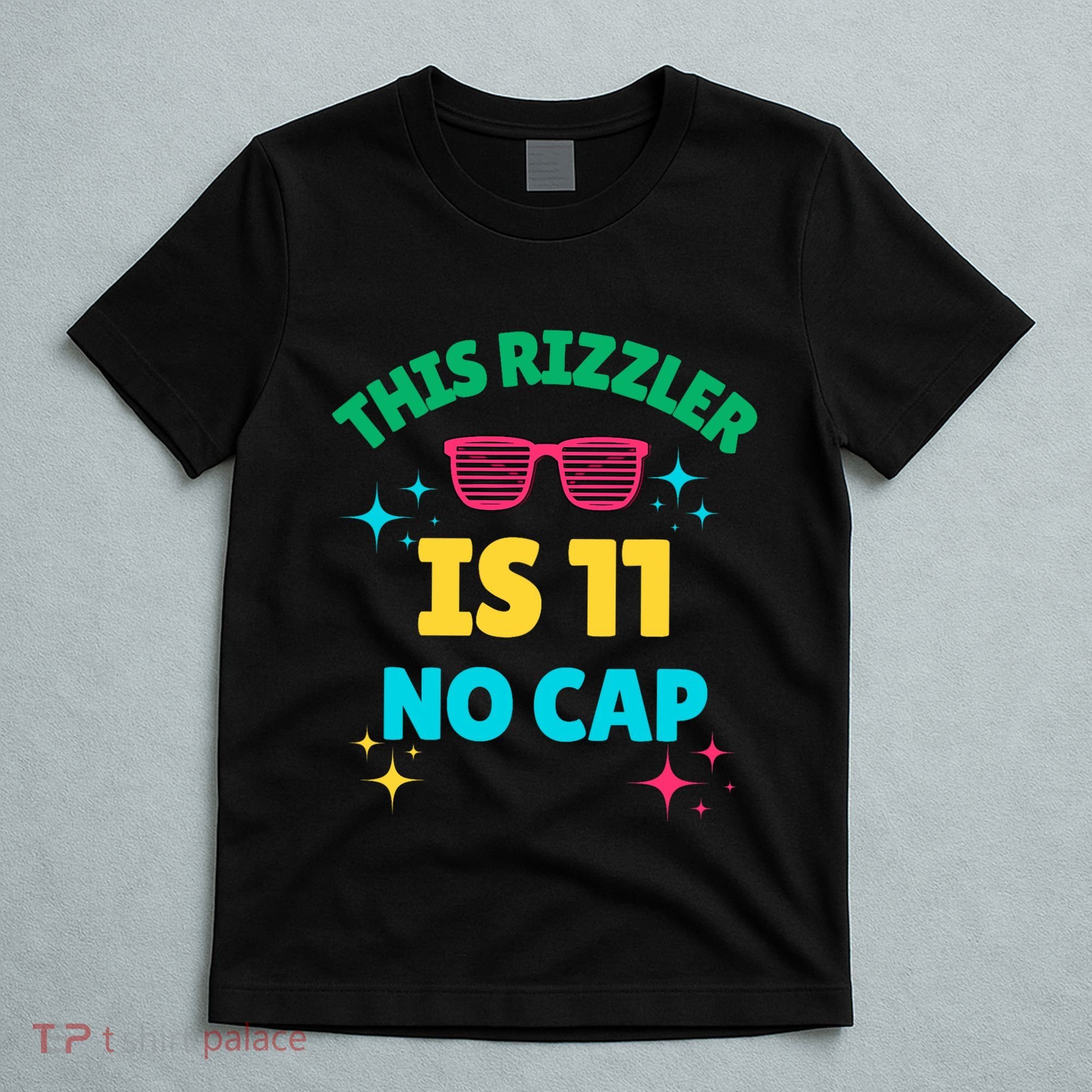 This Rizzler Is 11 Birthday Eleven 11 Birthday T-Shirt