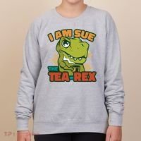 T Rex I Am Sue The Teafunny Giftrex Funny Trex Dinosaur Ing Tea Gift Women's Sweatshirt thumb 0