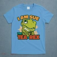 T Rex I Am Sue The Teafunny Giftrex Funny Trex Dinosaur Ing Tea Gift T-Shirt thumb 4