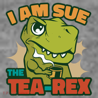 T Rex I Am Sue The Teafunny Giftrex Funny Trex Dinosaur Ing Tea Gift Toddler Hoodie thumb 2