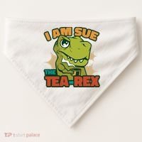 T Rex I Am Sue The Teafunny Giftrex Funny Trex Dinosaur Ing Tea Gift USA-Made Doggie Bandana thumb 0