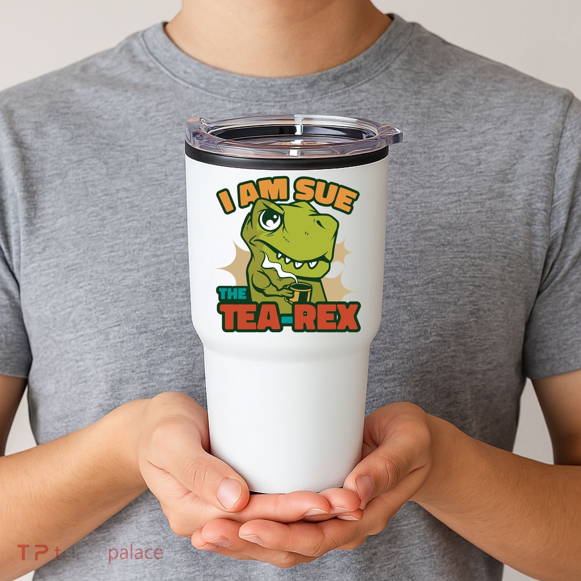 T Rex I Am Sue The Teafunny Giftrex Funny Trex Dinosaur Ing Tea Gift Tumbler