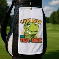 T Rex I Am Sue The Teafunny Giftrex Funny Trex Dinosaur Ing Tea Gift Golf Towel thumb 2