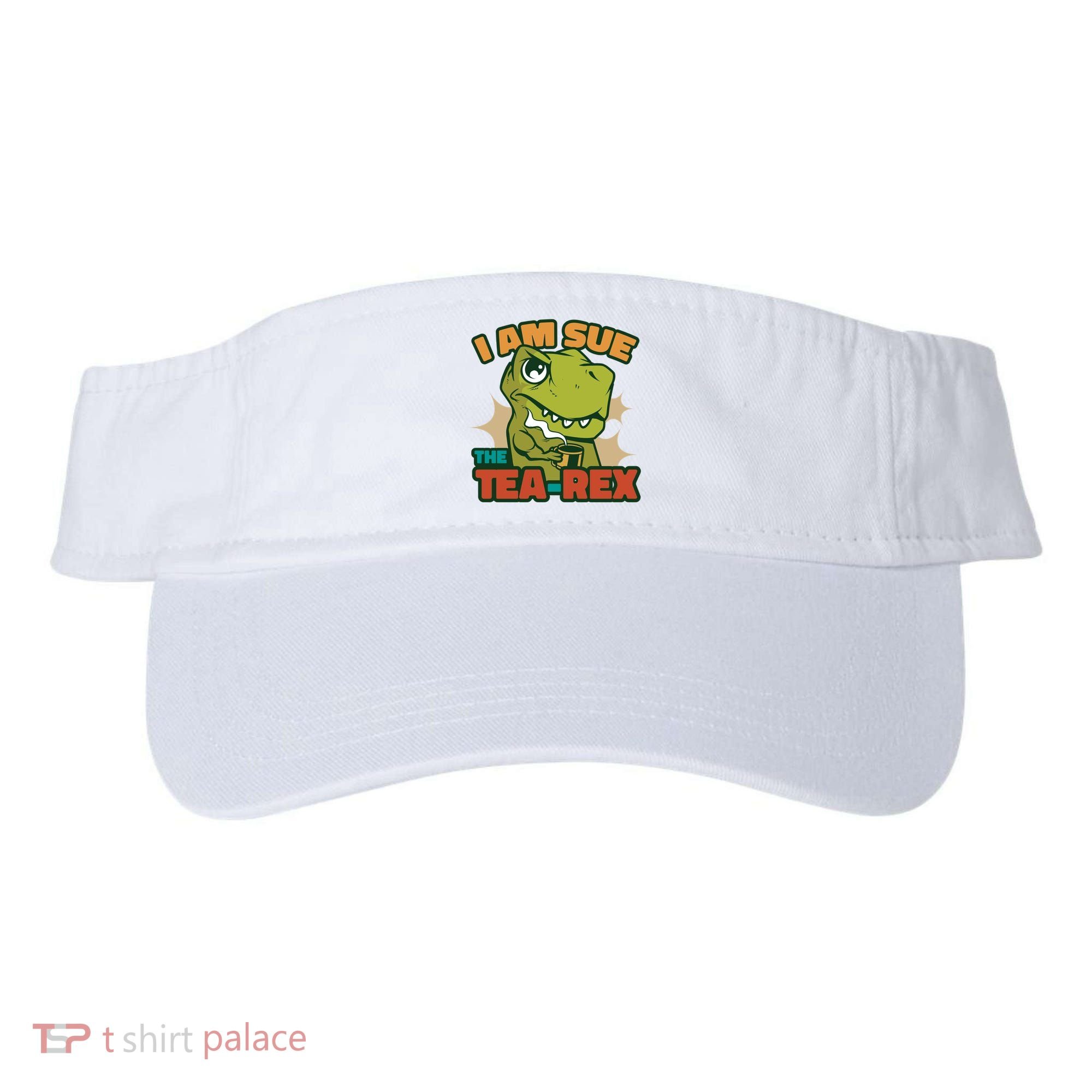 T Rex I Am Sue The Teafunny Giftrex Funny Trex Dinosaur Ing Tea Gift Visor