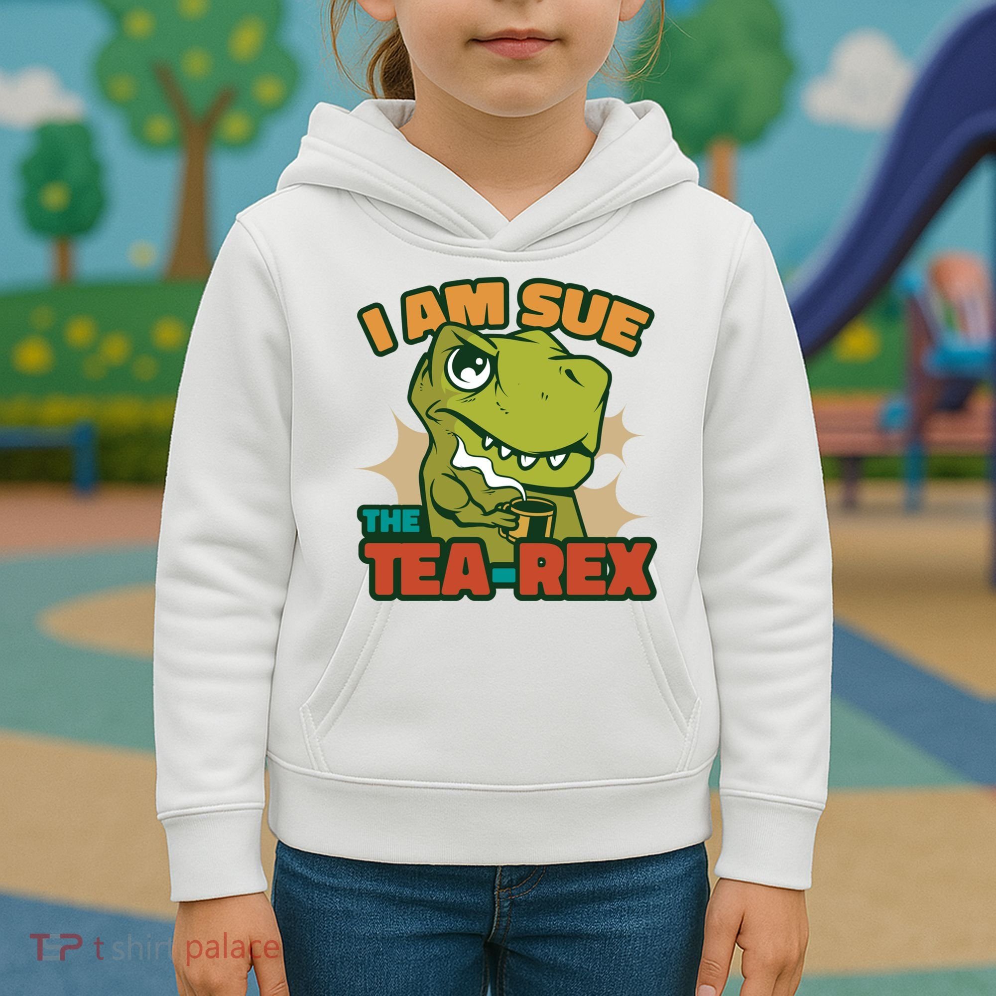 T Rex I Am Sue The Teafunny Giftrex Funny Trex Dinosaur Ing Tea Gift Kids Hoodie
