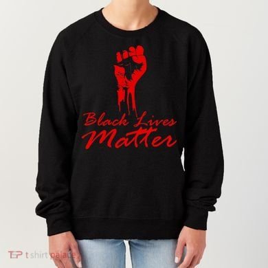 Tribute Black Lives Matter Fist Women's Sweatshirt