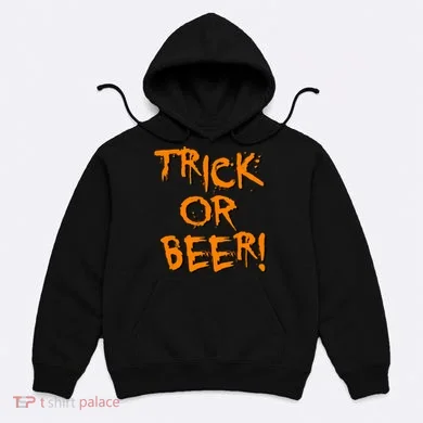 Trick Or Beer Hoodie