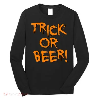 Trick Or Beer Long Sleeve Shirt