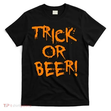 Trick Or Beer T-Shirt