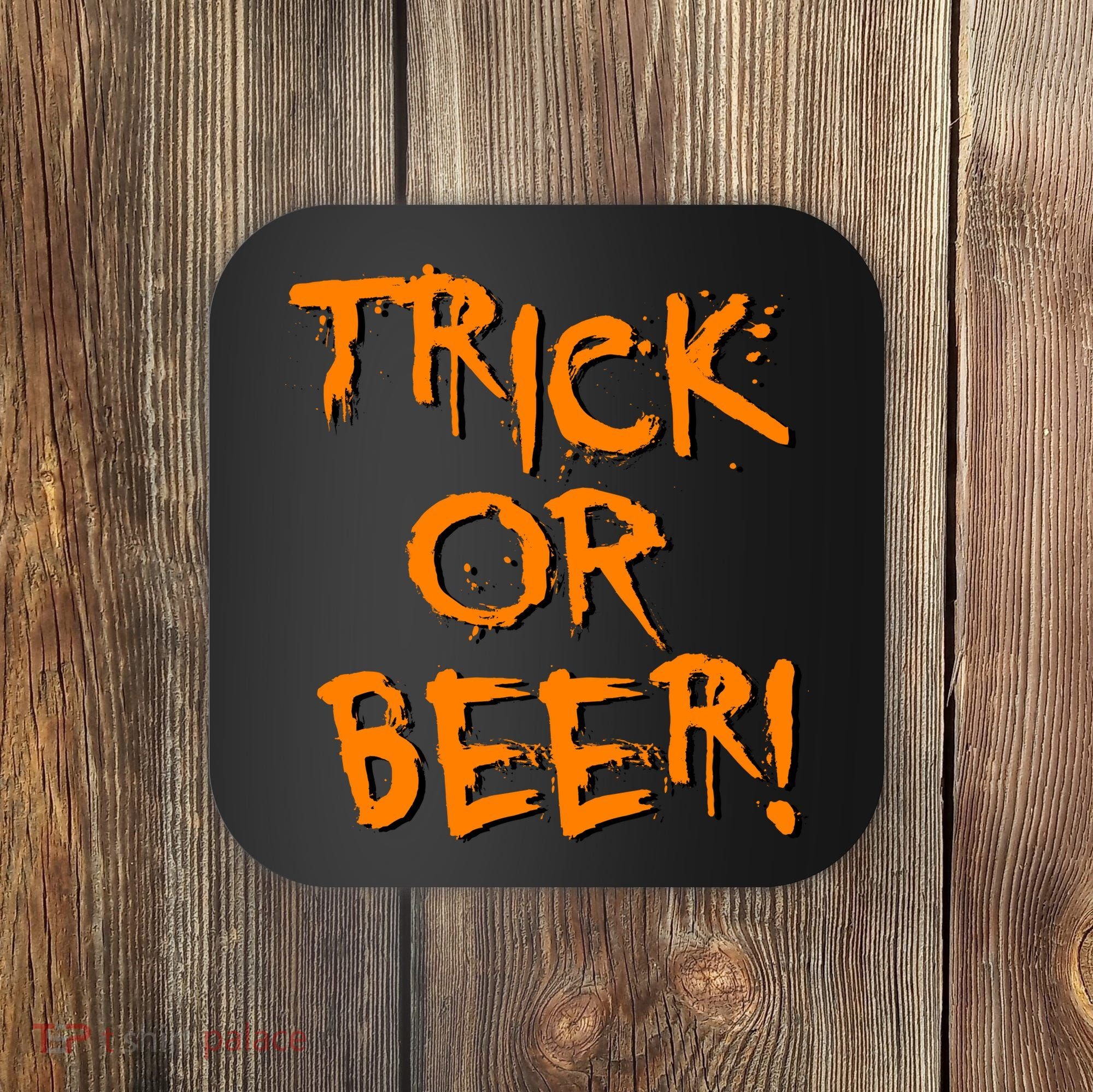Trick Or Beer Coaster