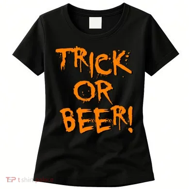 Trick Or Beer Women's T-Shirt