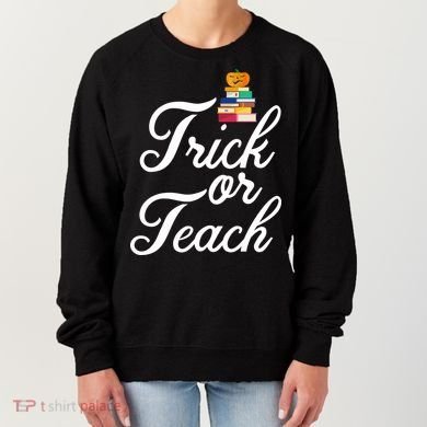 Trick Or Teach Women's Sweatshirt
