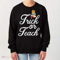 Trick Or Teach Women's Sweatshirt thumb 0