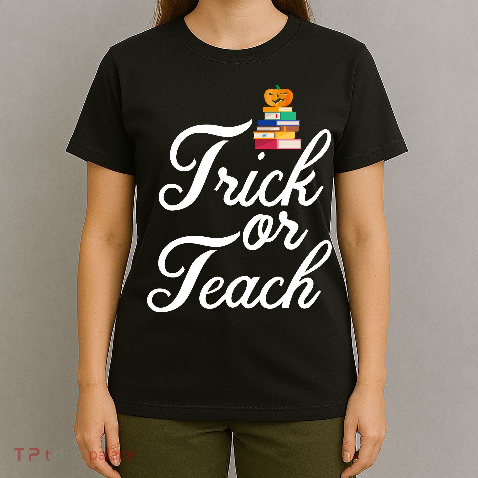 Trick Or Teach T-Shirt