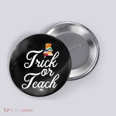 Trick Or Teach Button