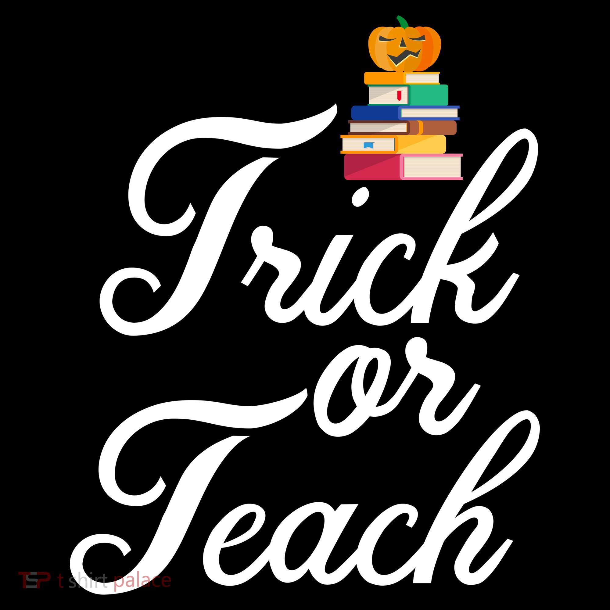 Trick Or Teach Women's T-Shirt