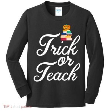 Trick Or Teach Kids Long Sleeve Shirt