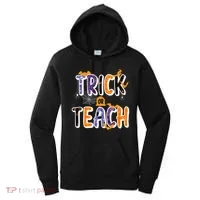 Trick Or Teach Funny Cute Halloween Women's Hoodie thumb 0