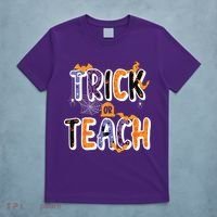 Trick Or Teach Funny Cute Halloween T-Shirt thumb 5