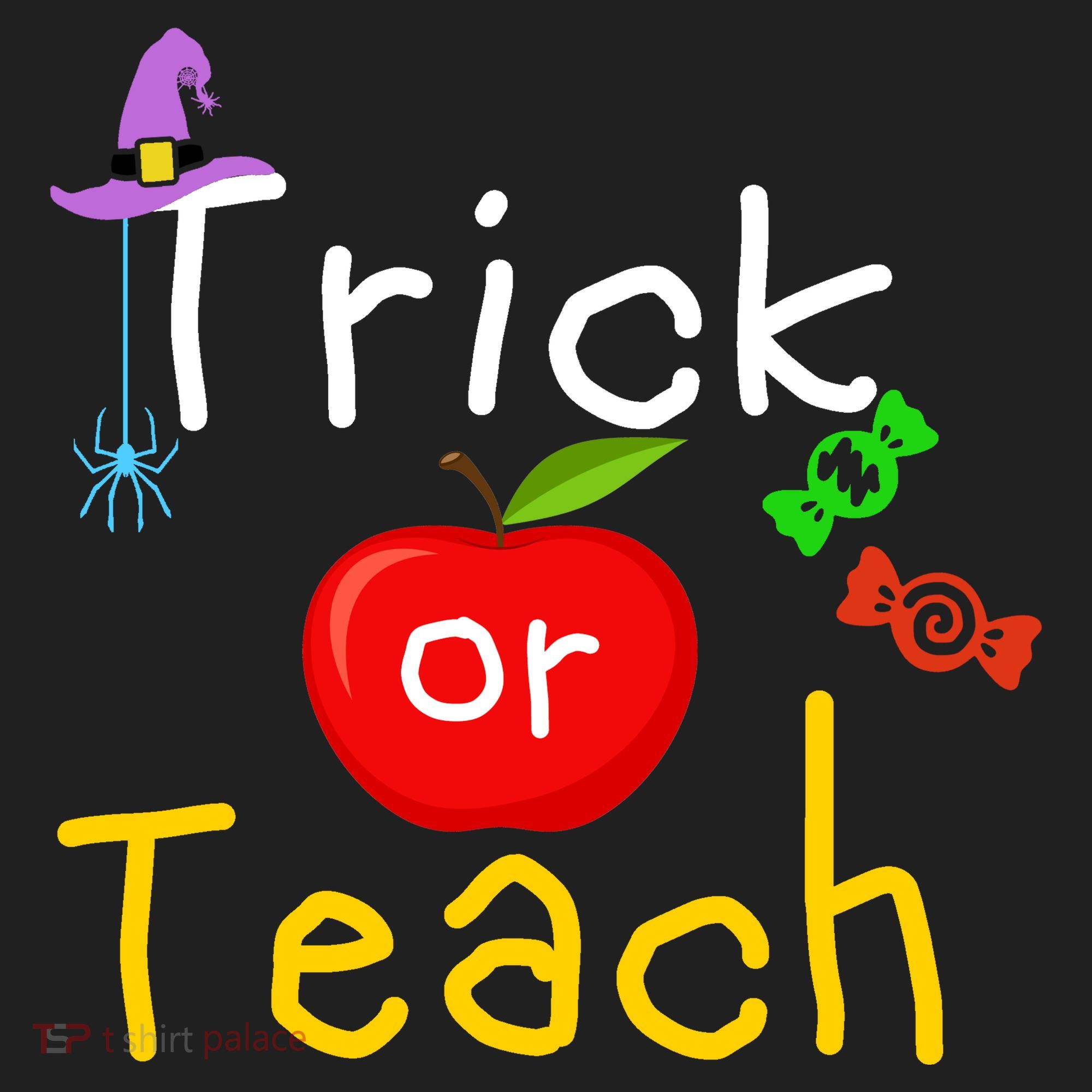 Trick Or Teach Halloween Teacher Women's Sweatshirt