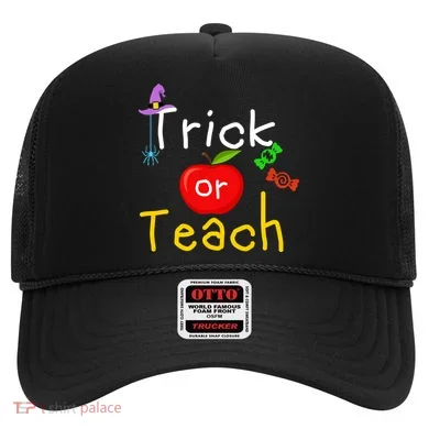 Trick Or Teach Halloween Teacher Hat