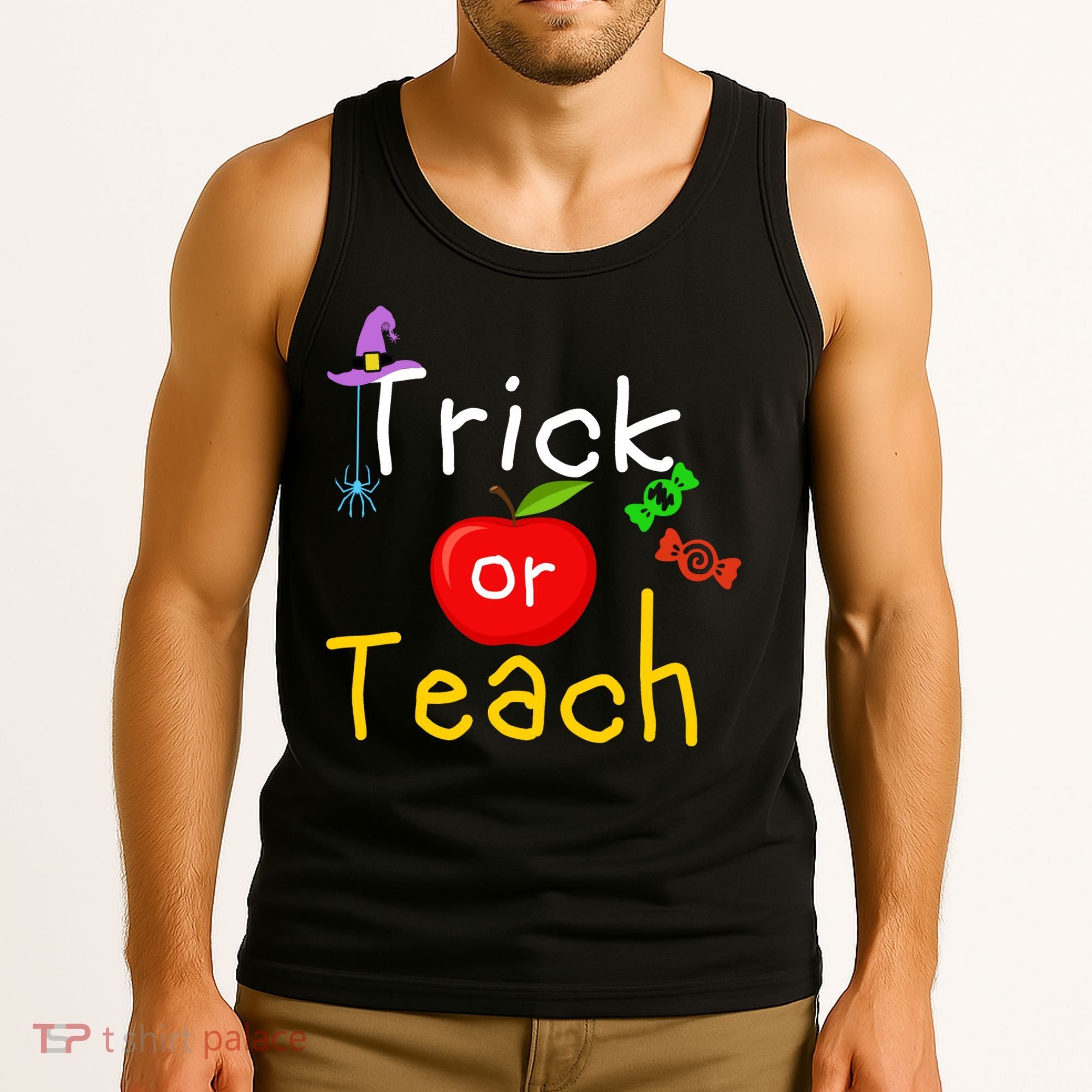 Trick Or Teach Halloween Teacher Tank Top