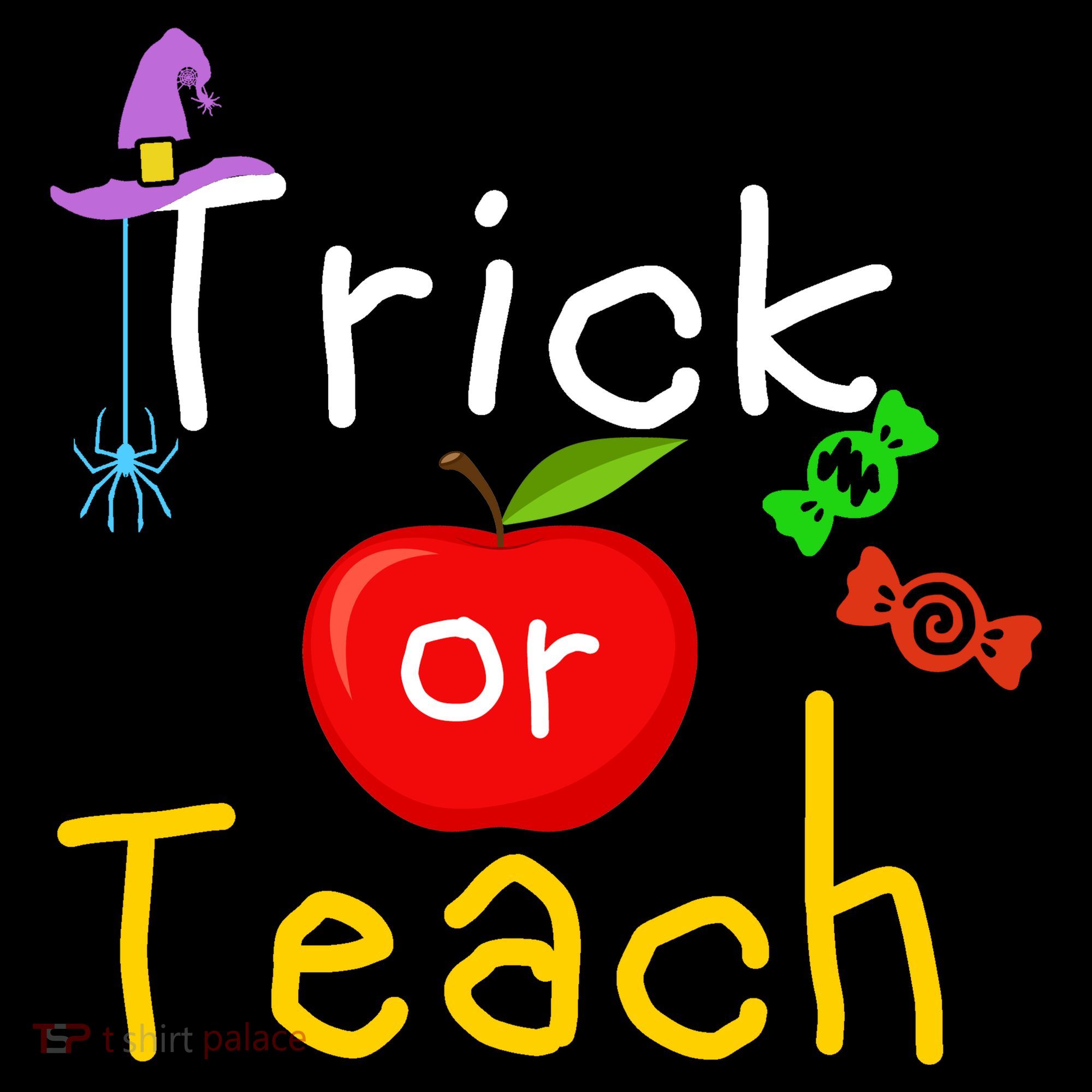 Trick Or Teach Halloween Teacher Toddler T-Shirt