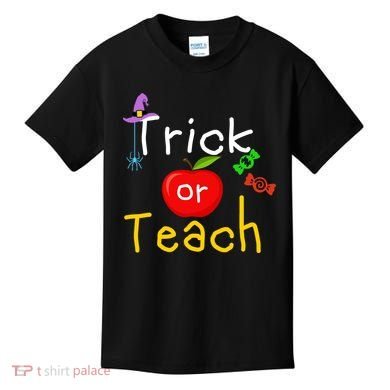 Trick Or Teach Halloween Teacher Kids T-Shirt