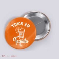 Trick Or Tequila Button thumb 0