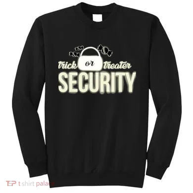 Trick or Treater Security Sweatshirt