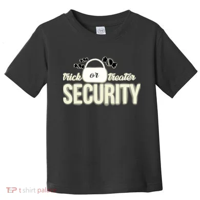 Trick or Treater Security Toddler T-Shirt