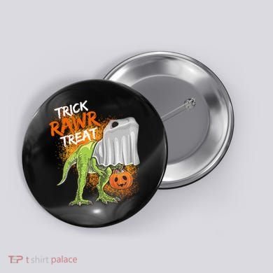 Trick Rawr Treat Halloween T Rex Dinosaur Button
