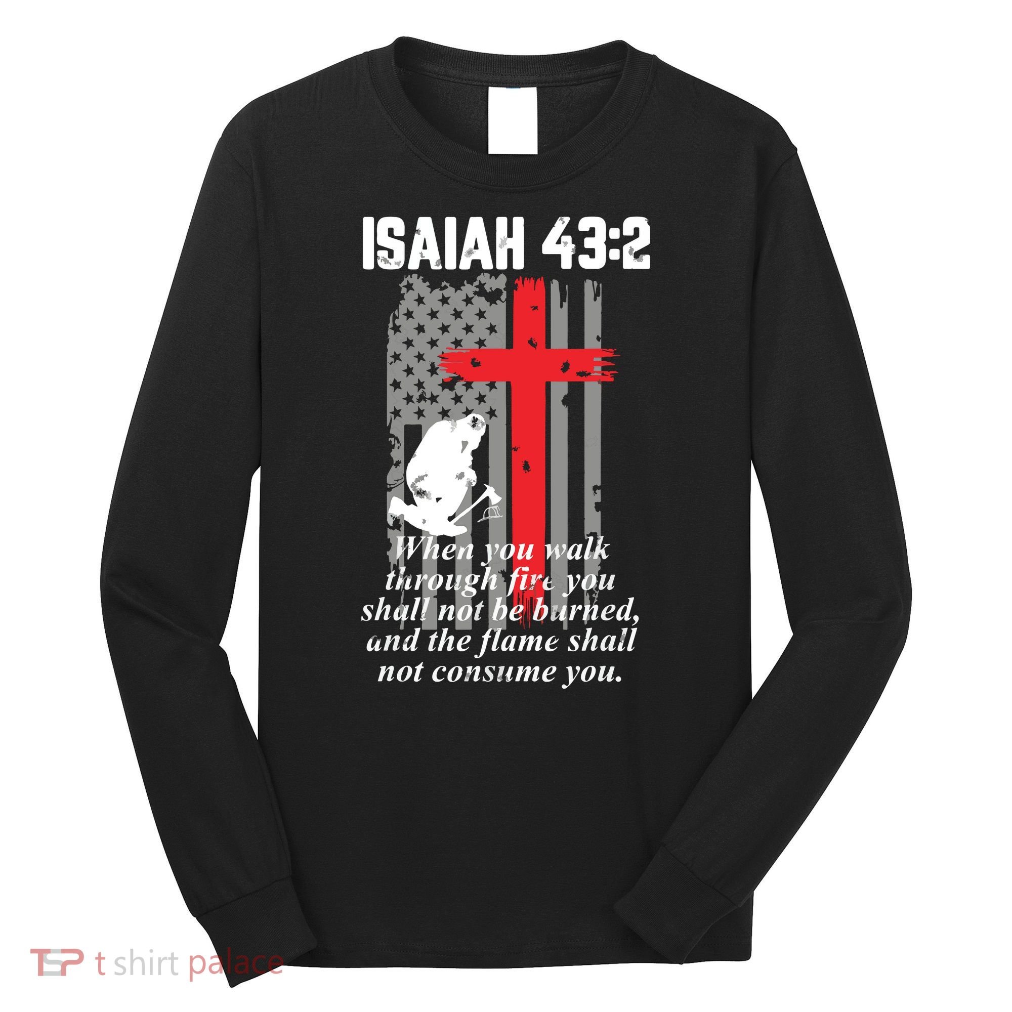 Thin Red Line Firefighter Cross Bible Verse American Flag Long Sleeve Shirt