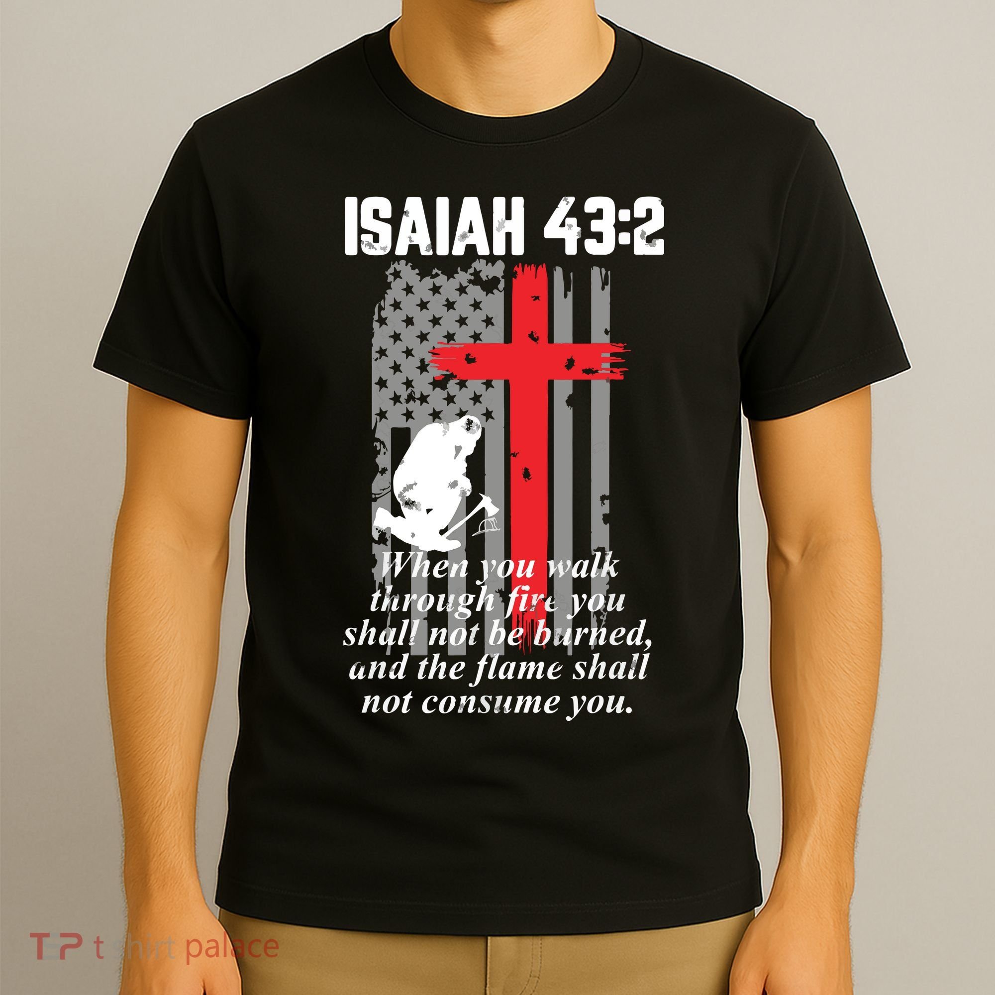 Thin Red Line Firefighter Cross Bible Verse American Flag T-Shirt
