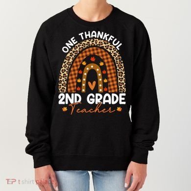Thanksgiving Rainbow Leopard One Thankful 2nd Grade Teacher Gift Women's Sweatshirt