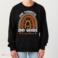 Thanksgiving Rainbow Leopard One Thankful 2nd Grade Teacher Gift Women's Sweatshirt thumb 0