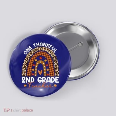 Thanksgiving Rainbow Leopard One Thankful 2nd Grade Teacher Gift Button