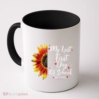 Teachers Retirement My Last First Day Of School Funny Coffee Mug thumb 0