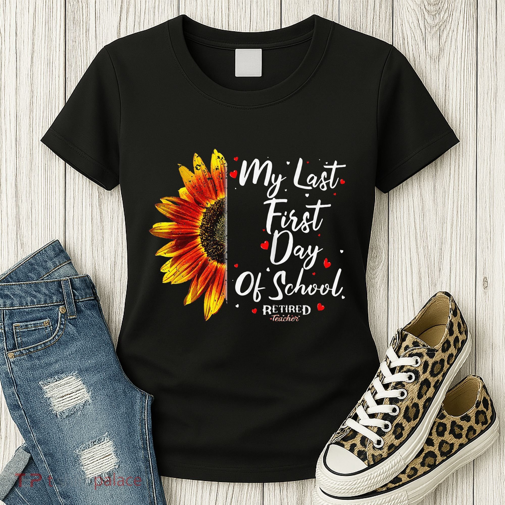 Teachers Retirement My Last First Day Of School Funny Women's T-Shirt